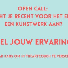 OPEN CALL: heb je recent voor het eerst een kunstwerk gekocht? Deel jouw ervaring!